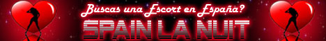 Spain La Nuit- Guia de Escorts independientes y Agencias en Espa�a - www.spainlanuit.com