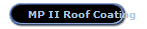 MP II Roof Coating